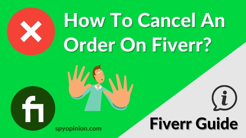 How To Cancel An Order On Fiverr