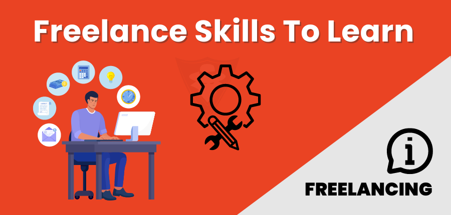 25+ Best And In Demand Freelancing Skills In 2024
