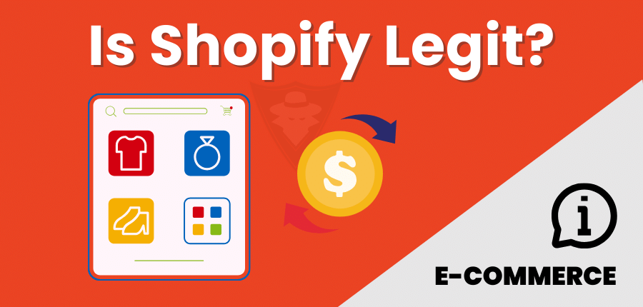 Is Shopify Legit? Does It Worth It For Your E-commerce Store