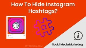 How To Hide Hashtags On Instagram