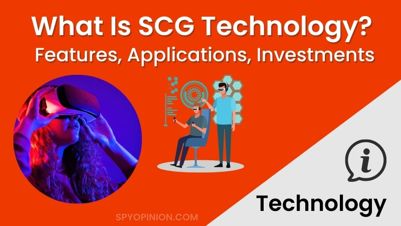 What Is SCG Technology