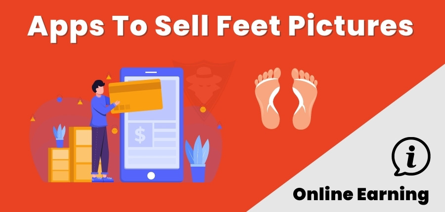 Apps To Sell Feet Pics