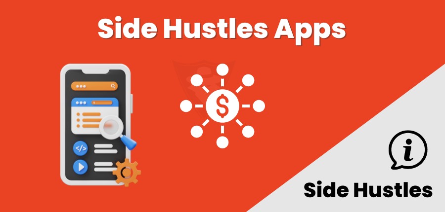 10+ Best Side Hustle Apps To Make Extra Cash In 2024