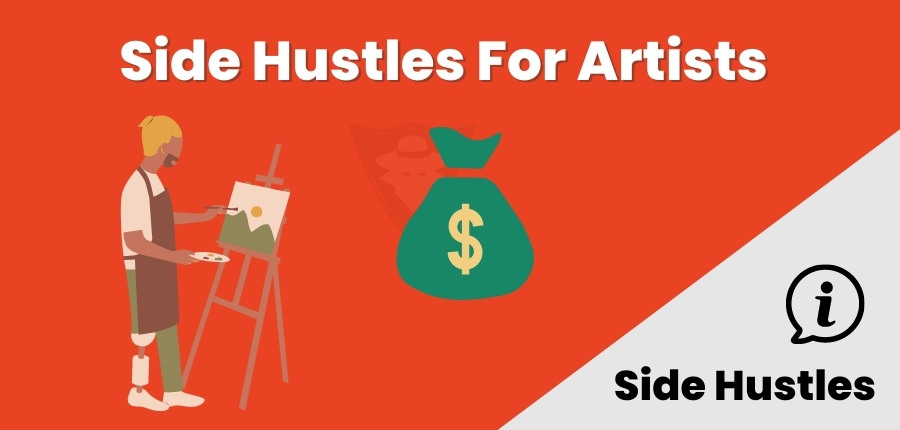 12 Best Side Hustles For Artists And Creatives That Pay