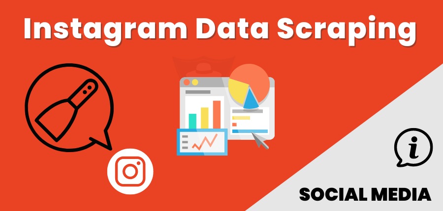 How To Scrape Data From Instagram? Easy Methods In 2024