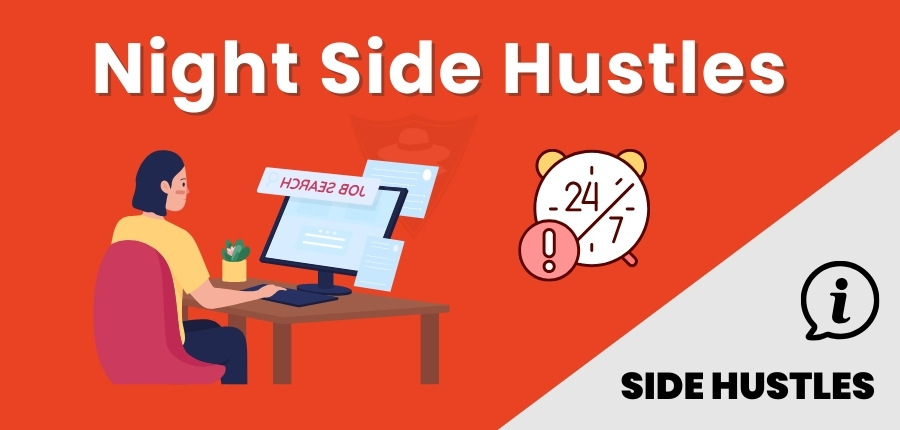 15+ Night And Evening Side Hustles To Consider