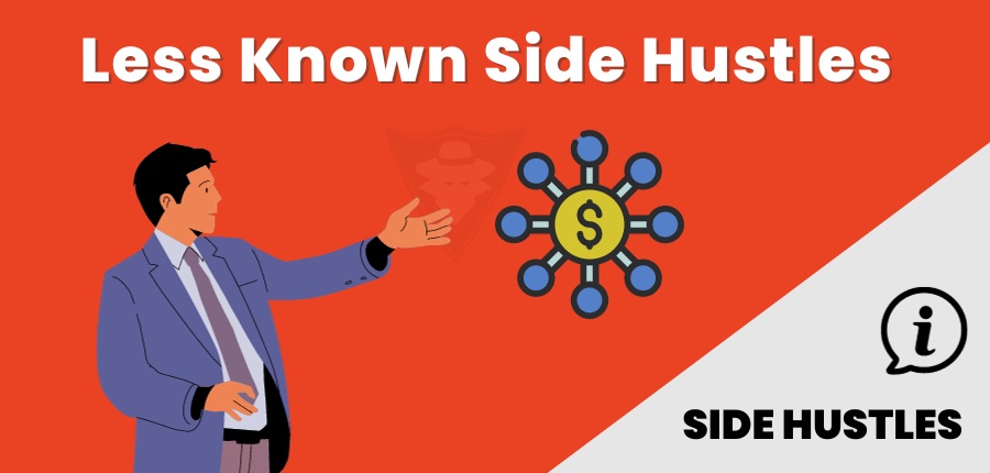 11 Side Hustles No One Talks About