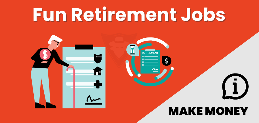 16 Fun Retirement Jobs That Pay A Small Fortune In 2024