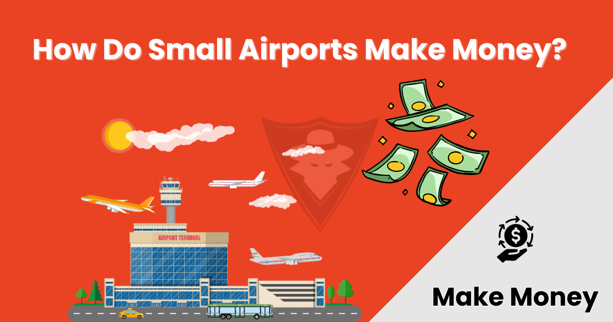 How do small airports make money? 18 revenue boosters