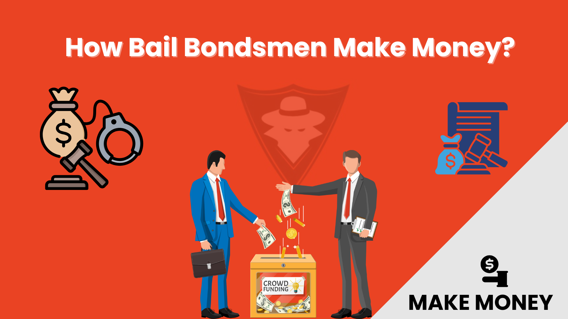 How does the bail bondsman make money explained with law and finance concept